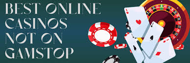 Exploring Casinos Not Registered on Gamstop 1809176098