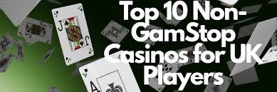 Exploring Casinos Not Registered with GamStop Options and Insights