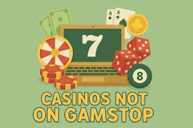 Top Casino Sites Not on Gamstop - An In-Depth Overview
